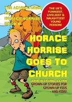 The Adventures of Horace Horrise