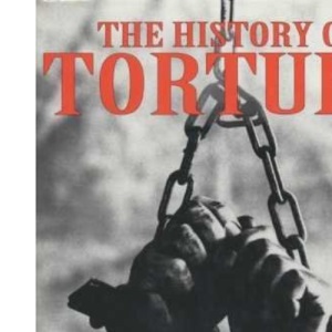 The History of Torture