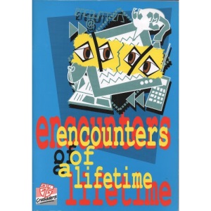 Encounters of a Lifetime