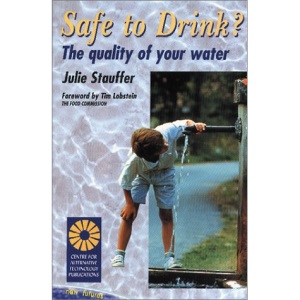 Safe to Drink?: The Quality of Your Water (New Futures)