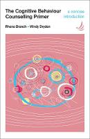 The Cognitive Behaviour Counselling Primer
