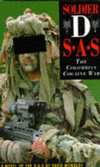 Soldier D: SAS - The Colombian Cocaine War