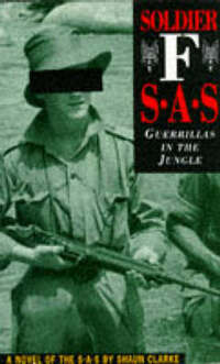 Soldier F : SAS - Guerrillas in the Jungle