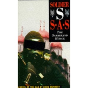 Soldier S: SAS - the Samarkand Hijack