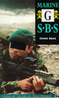 Marine G: Special Boat Service, China Seas