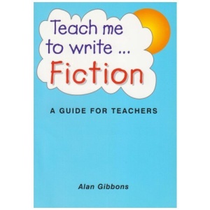 Teach Me to Write ... Fiction