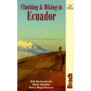 Climbing and Hiking in Ecuador (Hiking Guide)