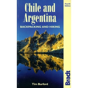Chile and Argentina: Backpacking and Hiking (4e)