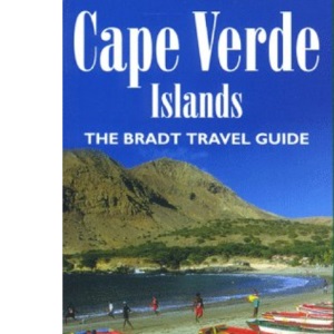 Cape Verde Islands: The Bradt Travel Guide (Bradt Travel Guides)