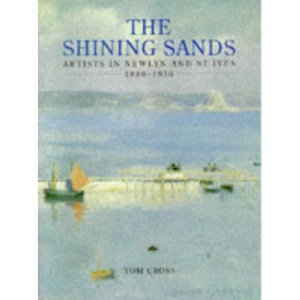 Shining Sands: Artists in Newlyn and St Ives 1880-1930
