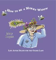 How to be a Merry Widow