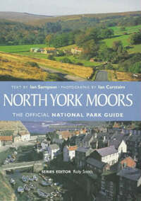North York Moors: The Official National Park Guide