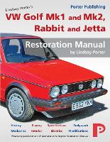 VW Golf Mk1 and Mk2, Rabbit and Jetta Restoration Manual