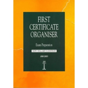 First Certificate Organiser: New Syllabus Edition (Language Teaching Publications)