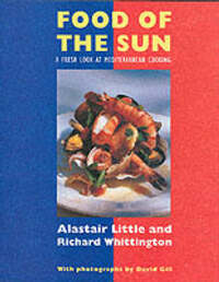 Food of the Sun: Fresh Look at Mediterranean Cooking