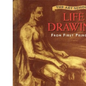 Art School: Life Drawing from First Principles