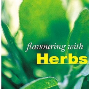 Herbs (Flavouring With...) (Flavouring with... S.)