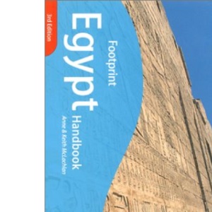 Egypt Handbook: The Travel Guide (Footprint Handbook)
