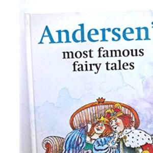 Anderson's Most Famous Fairy Tales