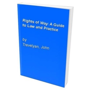 Rights of Way: A Guide to Law and Practice