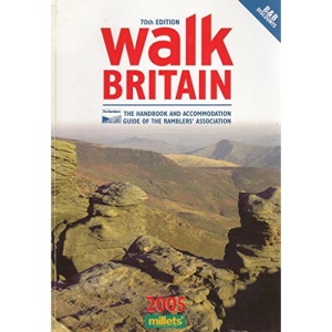 Walk Britain 2005: The Handbook & Accommodation Guide of the Ramblers' Association (Walk Britain: The Handbook & Accommodation Guide of the Ramblers' Association)