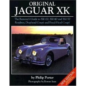 Original Jaguar XK: The Restorer's Guide
