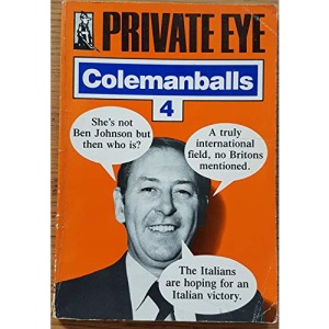 "Private Eye's" Colemanballs