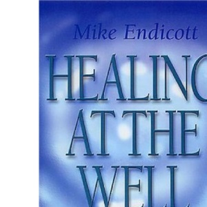 Healing at the Well