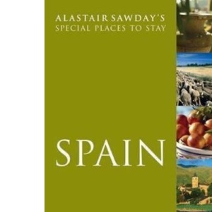 Spain (Allastair Sawday's Special Places to Stay)