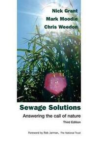 Sewage Solutions: Answering the Call of Nature (Third Edition, 2005)