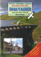 Walking Around Rhayader and the Elan Valley