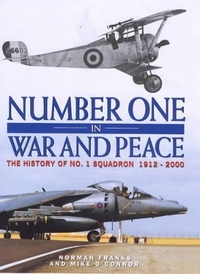 Number One in War and Peace: The History of No.1 Squadron 1912-2000