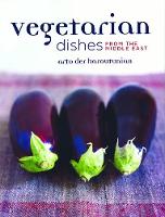 Vegetarian Dishes from the Middle East