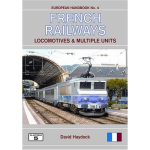 French Railways: Locomotives and Multiple Units (European Handbooks)