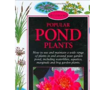 Popular Pond Plants (Pond & Aquatic S.)