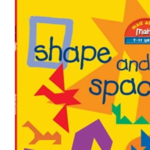 Shape and Space (Mad about maths)