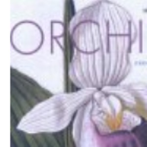 Orchids: The Fine Art of Cultivation (Mini Titles)