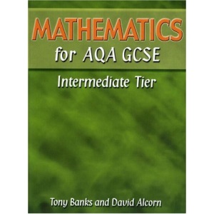 Mathematics for AQA GCSE IntermediateTier