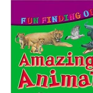 Fun Finding Out About Amazing Animals