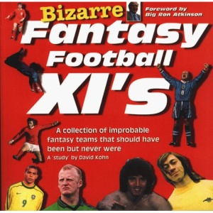 Bizarre Fantasy Football XI's