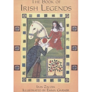 The Book of Irish Legends