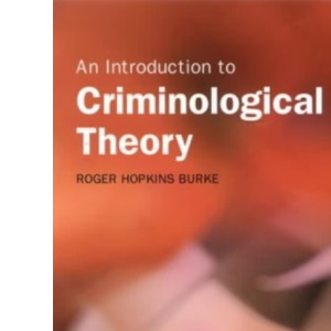 An Introduction to Criminological Theory