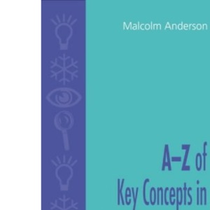 A-Z of Key Concepts in Primary Science (Teaching Handbooks Series)