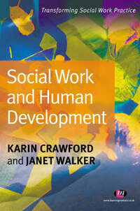 Social Work and Human Development (Transforming Social Work Practice Series)