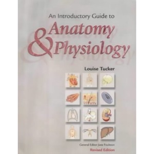 An Introductory Guide to Anatomy and Physiology