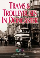 Trams and Trolley Buses in Doncaster