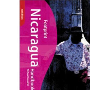 Footprint Nicaragua Handbook: The Travel Guide (Footprint Handbook)