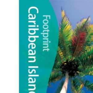 Caribbean Islands (Footprint Handbook)
