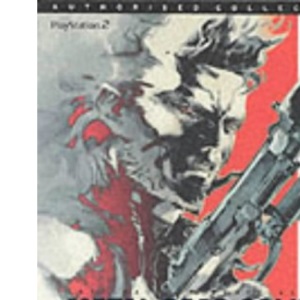 Metal Gear Solid 2: The Official Strategy Guide (Authorised Collection S.)