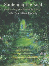 Gardening the Soul: A Spiritual Daybook Through the Seasons